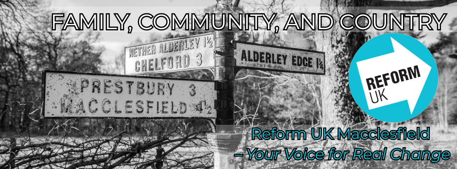 Black and white signs with distances to Macclesfield and Alderley Edge, featuring Reform UK logo and text.